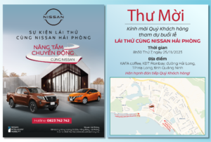Sự kiện “Lái thử cùng Nissan Hải Phòng” tại Hạ Long, Quảng Ninh Với mục đích nâng tầm trải nghiệm cho Quý khách hàng, Đại lý Nissan Hải Phòng trân trọng kính mời Quý khách hàng
